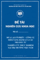 đề tài khoa học mua lại cổ phiếu-công cụ tiềm năng đánh lừa các nhà đầu tư nghiên cứu thực nghiệm tại thị trường việt nam