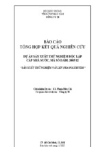 Báo cáo tổng hợp kết quả nghiên cứu dự án sản xuất thử nghiệm độc lập cấp nhà nước, mã số dađl sản xuất thử nghiệm vải len pha polyester - ks. phạm hữu chí