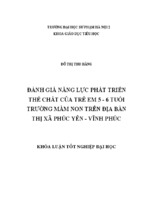 đánh giá năng lực phát triển thể chất của trẻ em 5 ­6 tuổi trường mầm non trên địa bàn thị xã phúc yên ­ vĩnhphúc