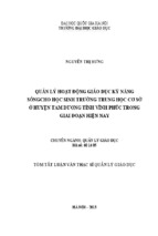 Tóm tắt luận văn thạc sĩ quản lý hoạt động giáo dục kỹ năng sốngcho học sinh trường trung học cơ sở ở huyện tam dương tỉnh vĩnh phúc trong giai đoạn hiện nay