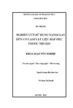 Nghiên cứu sử dụng nanoclay hữu cơ làm vật liệu hấp phụ thuốc nhuộm