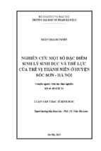 Nghiên cứu một số đặc điểm sinh lý sinh dục và thể lực của trẻ vị thành niên ở huyện sóc sơn - hà nội