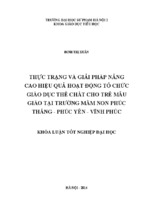 Thực trạng và giải pháp nâng cao hiệu quả hoạt động tổ chức giáo dục thể chất cho trẻ mẫu giáo tại trường mầm non phúc thắng - phúc yên - vĩnh phúc