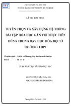 Luận văn thạc sĩ đề tàituyển chọn và xây dựng hệ thống bài tập hóa học gắn với thực tiễn dùng trong dạy học hóa học ở trường thpt