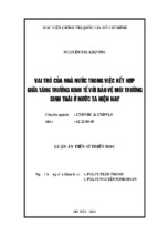 Luận án tiến sĩ triết học vai trò của nhà nước trong việc kết hợp giữa tăng trường kinh tế với bảo vệ môi trường sinh thái nước ta hiện nay