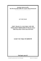 Luận văn thạc sĩ kinh tế thực trạng và giải pháp chủ yếu nhằm phát triển kinh tế trang trại trên địa bàn tỉnh thái nguyên