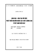 Luận án tiến sĩ giáo dục-đào tạo với việc phát triển nguồn nhân lực chất lượng cao ở việt nam hiện nay