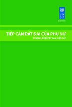 Báo cáo tóm tắt tiếp cận đất đai của phụ nữ trong xã hội việt nam hiện nay