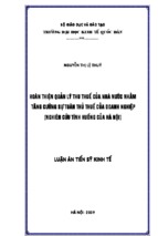 Luận văn tiến sỹ kinh tế hoàn thiện quản lý thu thuế của nhà nước nhằm tăng cường sự tuân thủ thuế của doanh nghiệp (nghiên cứu tình huống của hà nội) - copy