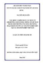 Luận án tiến sĩ kinh tế xác định và kiểm soát các nhân tố ảnh hưởng chất lượng thông tin kế toán trong môi trường ứng dụng hệ thống hoạch định nguồn lực doanh nghiệp (erp) tại các doanh nghiệp việt nam