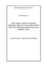 Luận văn thạc sĩ kinh tế thực trạng và một số giải pháp nhằm phát triển cây ăn quả theo hướng bền vững trên địa bàn huyện lục ngạn tỉnh bắc giang