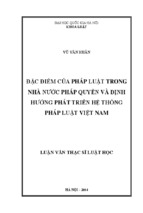 Luận văn thạc sĩ luật học đặc điểm của pháp luật trong nhà nước pháp quyền và định hướng phát triển hệ thống pháp luật việt nam