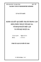 Luận án ngoại tiêu hóa-đánh giá kết quả điều trị sỏi trong gan bằng phẫu thuật nối mật-da với đoạn ruột biệt lập và nối mật-ruột-da [tt]