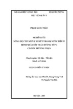 Luận án nội thận và tiết niệu-nghiên cứu nồng độ cystatin c huyết thanh, nước tiểu ở bệnh nhân đái tháo đường týp 2 có tổn thương thận