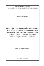 Phân lập, tuyển chọn và khảo nghiệm các dòng vi khuẩn azospirillum nội sinh trên sinh trưởng và năng suất của lúa cao sản trồng trên đất phù sa ngọt tại tỉnh an giang
