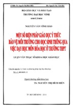 Luận văn thạc sĩ một số biện pháp giáo dục ý thức bảo vệ môi trường cho học sinh thông qua việc dạy học môn hóa học ở trường thpt