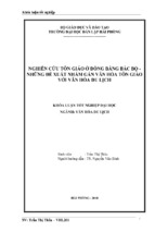 Khóa luận tốt nghiệp văn hóa du lịch nghiên cứu tôn giáo ở đồng bằng bắc bộ những đề xuất nhằm gắn văn hóa tôn giáo với văn hóa du lịch