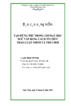 “tạo hứng thú trong giờ dạy học ngữ văn bằng cách tổ chức thảo luận nhóm và trò chơi”