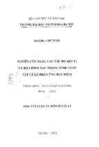 Nghiên cứu nâng cao tốc độ hội tụ và độ chính xác trong tính toán vật lý lò phản ứng hạt nhân