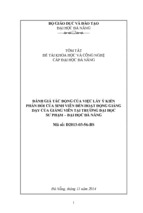 đánh giá tác động của việc lấy ý kiến phản hồi của sinh viên đến hoạt động giảng dạy của giảng viên tại trường đại học sư phạm   đại học đà nẵng