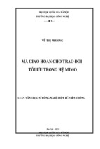 Luận văn thạc sĩ công nghệ điện tử viễn thông  mã giao hoán cho trao đổi tối ưu trong hệ mimo