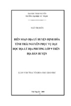 Biên soạn địa lý huyện định hóa tỉnh thái nguyên phục vụ dạy học địa lý địa phương lớp 9 trên địa bàn huyện