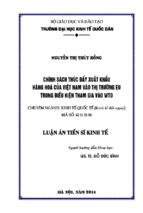 Luận án tiến sĩ chính sách thúc đẩy xuất khẩu hàng hóa của việt nam vào thị trường eu trong điều kiện tham gia vào wto