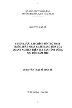 Chiến lược tài chính hỗ trợ phát triển xuất nhập khẩu hàng hóa của doanh nghiệp trên địa bàn tỉnh đồng nai đến năm 2010