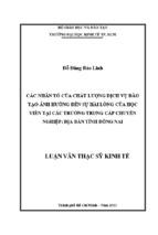 Luận văn thạc sĩ các nhân tố của chất lượng dịch vụ đào tạo ảnh hưởng đến sự hài lòng của học viên