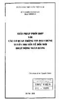 Luận văn thạc sĩ kinh tế giải pháp phối hợp với các cơ quan thông tin đại chúng tuyên truyền về đổi mới hoạt động ngân hàng   tài liệu, ebook, giáo trình