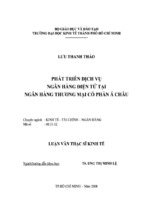 Luận văn thạc sĩ kinh tế phát triển dịch vụ ngân hàng điện tử tại ngân hàng thương mại cổ phần á châu   tài liệu, ebook, giáo trình