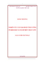 Luận án tiến sĩ  nghiên cứu các giải pháp tăng cường ổn định bảo vệ mái đê biển tràn nước