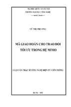 Luận văn thạc sĩ công nghệ điện tử viễn thông  mã giao hoán cho trao đổi tối ưu trong hệ mimo