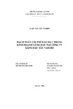 Luận văn tốt nghiệp hạch toán chi phí hao hụt trong kinh doanh xăng dầu tại công ty xăng dầu tây nam bộ