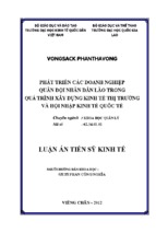 Luận án tiến sĩ phát triển các doanh nghiệp quân đội nhân dân lào trong quá trình xây dựng kinh tế thị trường và hội nhập kinh tế quốc tế