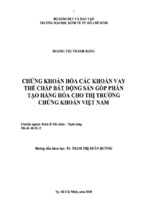 Luận văn thạc sĩ chứng khoán hóa các khoản vay thế chấp bất động sản góp phần tạo hàng hóa cho thị trường chứng khoán việt nam