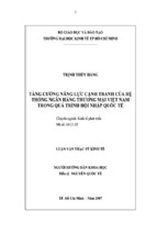 Luận văn thạc sĩ tăng cường năng lực cạnh tranh của hệ thống ngân hàng thương mại việt nam trong quá trình hội nhập quốc tế