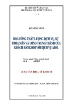 Luận văn thạc sĩ kinh tế đo lường chất lượng dịch vụ, sự thõa mãn và lòng trung thành của khách hàng đối với dịch vụ adsl