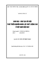 Luận án tiến sĩ giáo dục đào tạo với việc phát triển nguồn nhân lực chất lượng cao ở việt nam hiện nay