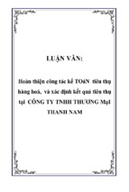 Luận văn tốt nghiệp hoàn thiện công tác kế toán tiêu thụ hàng hoá, và xác định kết quả tiêu thụ tại công ty tnhh thương mại thanh nam