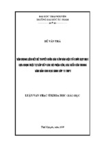 Luận văn thạc sĩ vận dụng liên kết đề thuyết giữa các câu vào việc tổ chức dạy học lựa chọn trật tự sắp xếp các bộ phận câu, các kiểu câu trong văn bản cho học sinh lớp 11 thpt