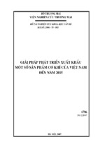 đề tài nckh cấp bộ giải pháp phát triển xuất khẩu một số sản phẩm cơ khí của việt nam đến năm 2015