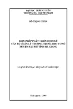 Luận văn thạc sĩ biện pháp phát triển đội ngũ cán bộ quản lý trường trung học cơ sở huyện bắc mê tỉnh hà giang