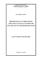 Luận văn thạc sĩ biện pháp quản lý của hiệu trưởng nhằm nâng cao năng lực sư phạm cho giáo viên mầm non thành phố thái nguyên