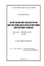 Luận án tiến sĩ triết học vai trò của nhà nước trong việc kết hợp giữa tăng trường kinh tế với bảo vệ môi trường sinh thái nước ta hiện nay