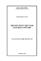 Luận văn thạc sĩ truyện ngắn việt nam giai đoạn 1975 1985