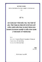 Xây dựng quy trình điều tra, thu thập số liệu, tính toán và công bố chỉ số giá xuất khẩu, nhập khẩu phục vụ hoạt động kinh doanh của doanh nghiệp và điều hành quản lý nhà nước về thương mại