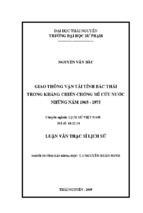 Luận văn thạc sĩ giao thông vận tải tỉnh bắc thái trong kháng chiến chống mĩ cứu nước những năm 1965   1975