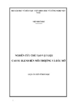 Luận án tiến sĩ hóa học nghiên cứu chế tạo vật liệu cao su blend bền môi trường