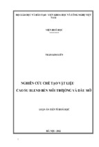 Luận án tiến sĩ hóa học nghiên cứu chế tạo vật liệu cao su blend bền môi trường và dầu mỡluận án tiến sĩluận án tiến sĩ